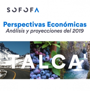 Perspectivas Económicas – Análisis y proyecciones del 2019 – Talca